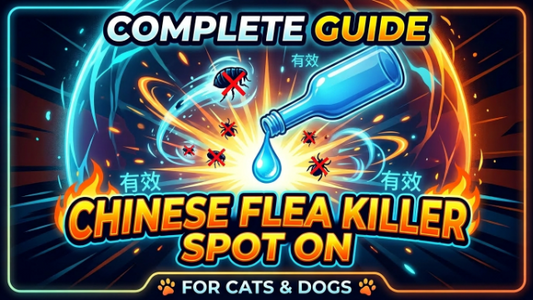 Chiness Flea Killer Spot On for Cat and Dog: Complete Guide 2026