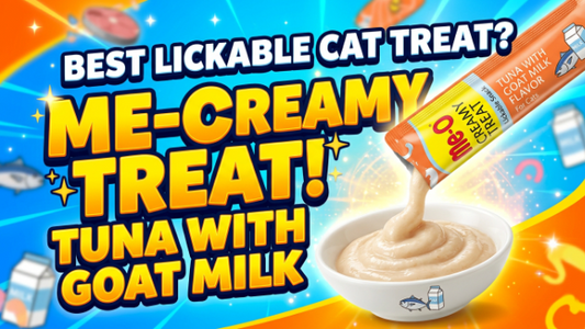 Me-O Creamy Treat Tuna with Goat Milk 2026: Best Lickable Cat Treat
