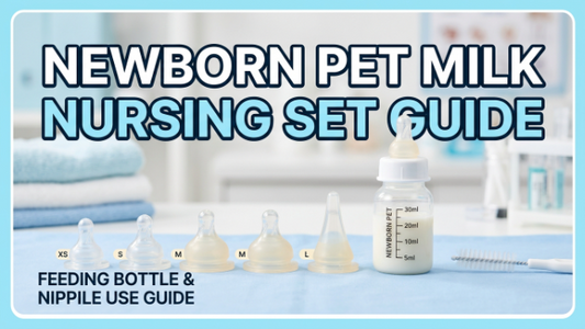 Newborn Pet Milk Nursing Set: Feeding Bottle Guide